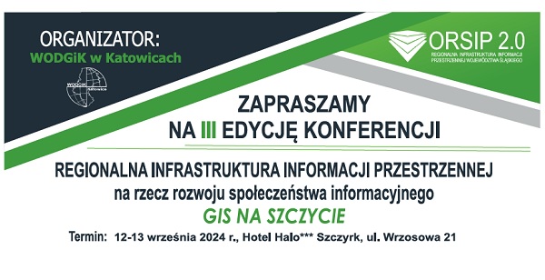 WODGiK w Katowicach zaprasza na "GIS na szczycie"
