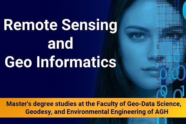 Remote Sensing and Geo-Informatics - nowy kierunek studiów na AGH
