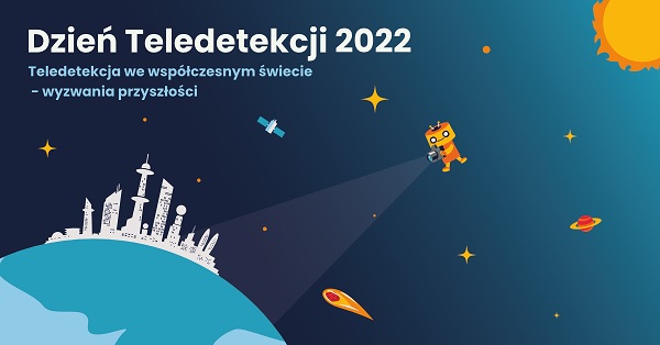 Zaproszenie na Dzień Teledetekcji 2022