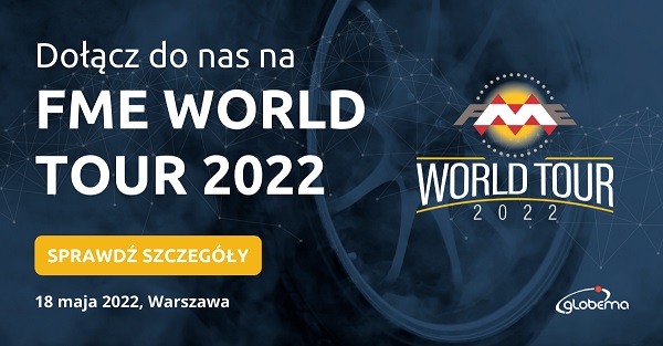 FME World Tour 2022już za nami. Zobacz co działo się podczas spotkania w Warszawie