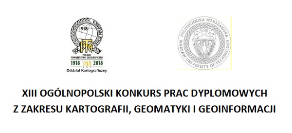 Wyniki Konkursu Prac Dyplomowych z Zakresu Kartografii, Geomatyki i Geoinformacji