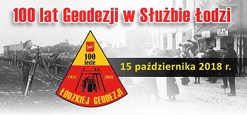 Obchody 100-lecia Służby Geodezyjnej w Łodzi (fot. LOG)